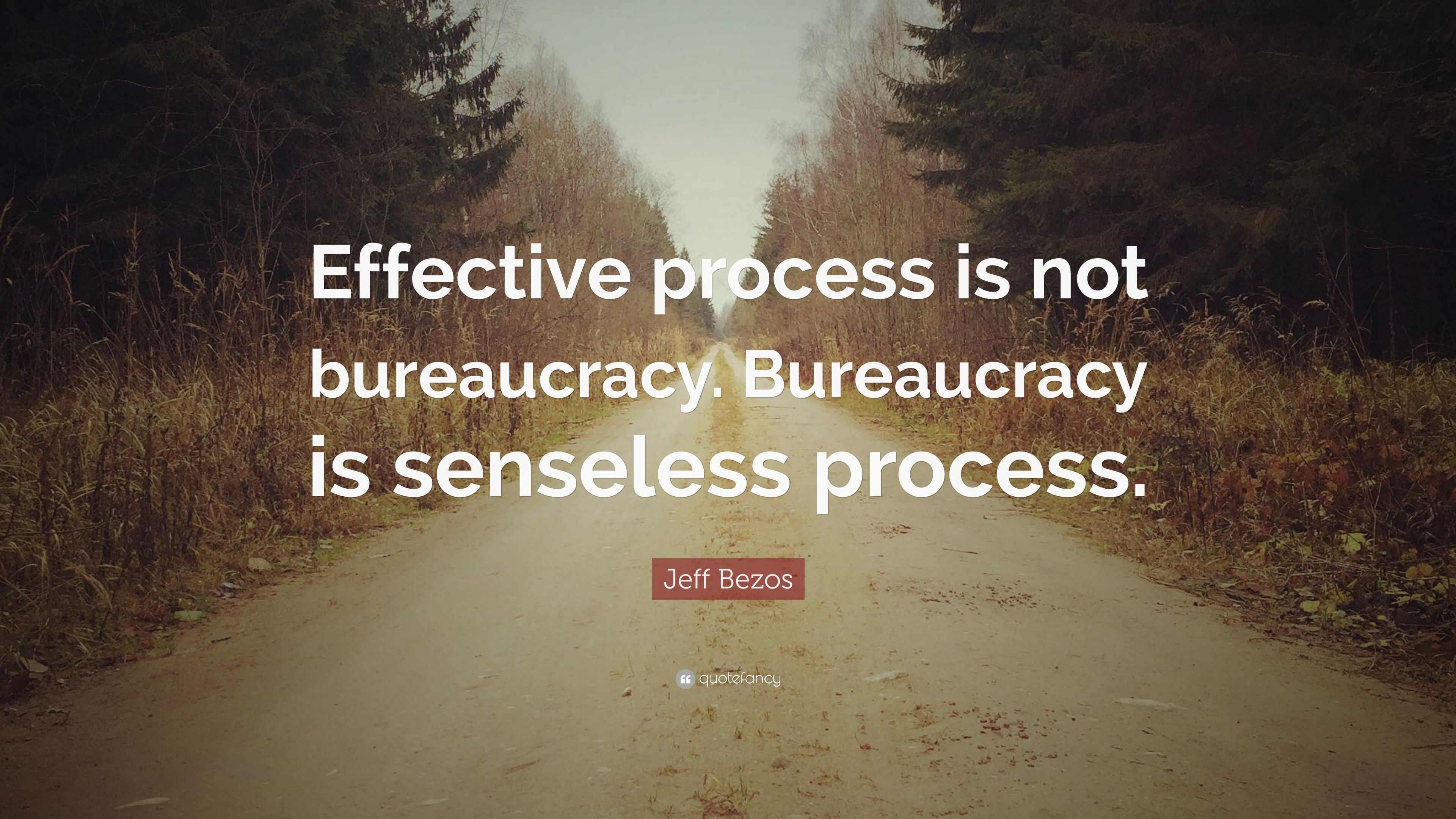 Jeff Bezos process quote